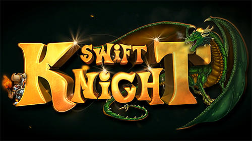 Download Swift knight Android free game.