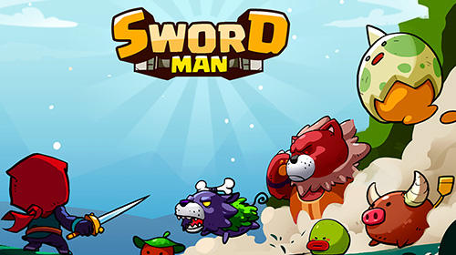 Download Sword man: Monster hunter Android free game.
