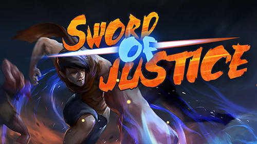 Full version of Android Action RPG game apk Sword of justice for tablet and phone.