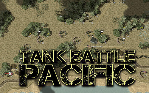 Download Tank battle: Pacific Android free game.