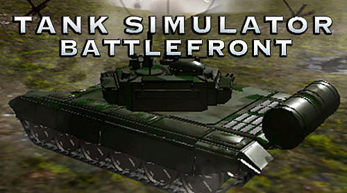 Download Tank simulator: Battlefront Android free game.