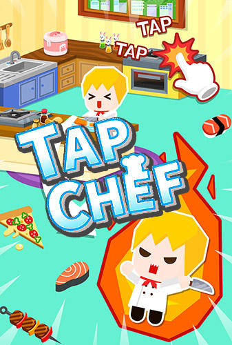 Full version of Android Clicker game apk Tap chef: Fabulous gourmet for tablet and phone.