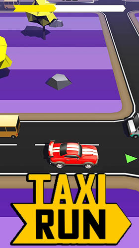 Download Taxi run Android free game.