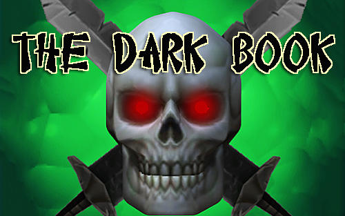 Download The dark book Android free game.