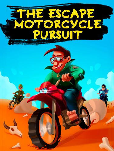 Download The escape: Motorcycle pursuit Android free game.