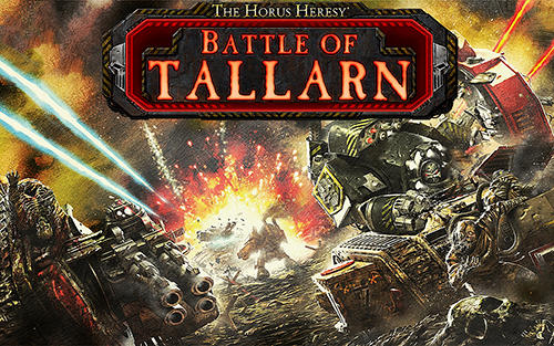 Download The Horus heresy: Battle of Tallarn Android free game.