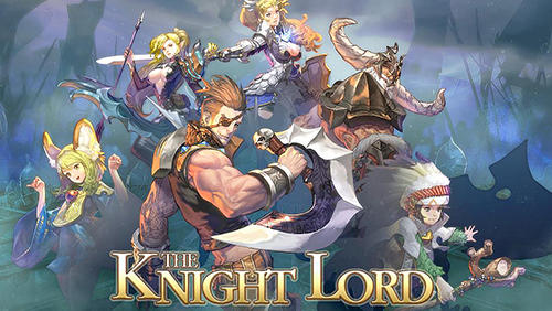 Full version of Android Fantasy game apk The knight lord for tablet and phone.