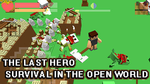Download The last hero: Survival in the open world Android free game.