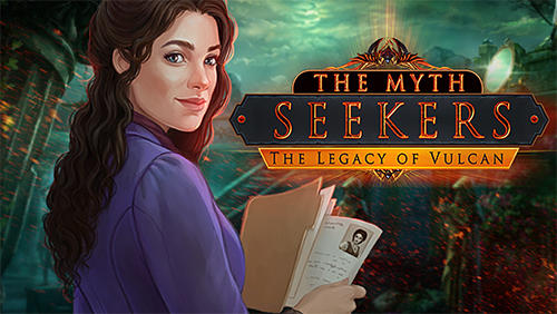 Full version of Android First-person adventure game apk The myth seekers: The legacy of Vulcan for tablet and phone.