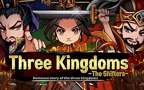 Full version of Android Online Strategy game apk Three kingdoms: The shifters for tablet and phone.