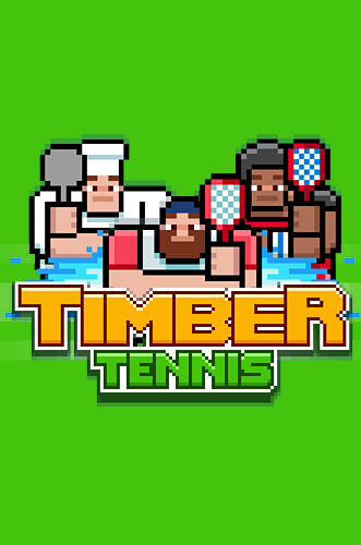 Full version of Android Time killer game apk Timber tennis for tablet and phone.