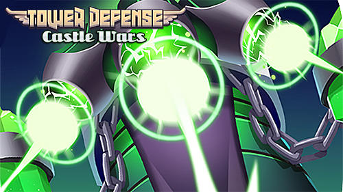 Full version of Android Tower defense game apk Tower defense: Castle wars for tablet and phone.