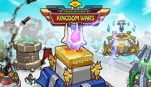 Download Tower defense: Kingdom wars Android free game.