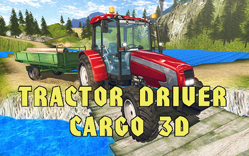 Download Tractor driver cargo 3D Android free game.