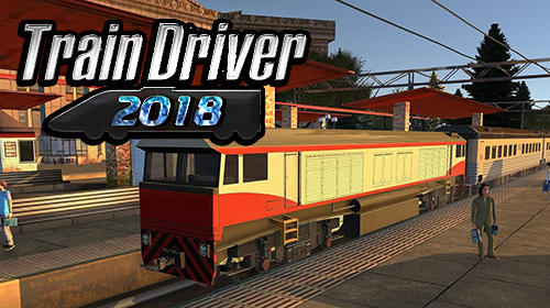 Download Train driver 2018 Android free game.