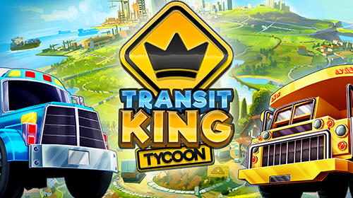 Full version of Android Economic game apk Transit king tycoon for tablet and phone.