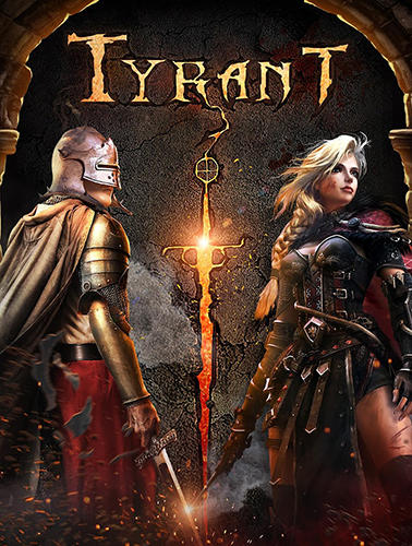 Download Tyrant Android free game.