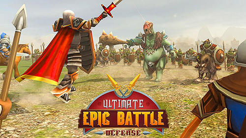 Full version of Android RTS game apk Ultimate epic battle: Castle defense for tablet and phone.