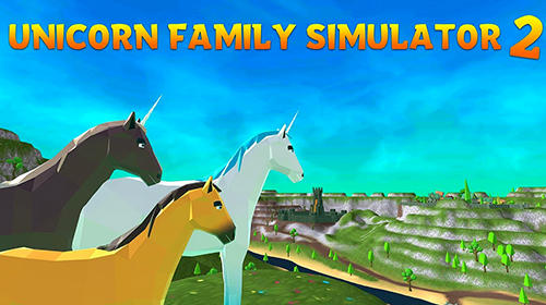 Full version of Android Animals game apk Unicorn Family Simulator 2: Magic horse adventure for tablet and phone.