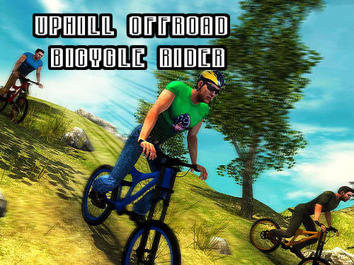 Full version of Android  game apk Uphill offroad bicycle rider for tablet and phone.