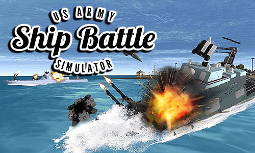Full version of Android  game apk US army ship battle simulator for tablet and phone.