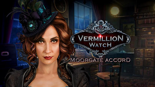 Full version of Android Hidden objects game apk Vermillion watch: Moorgate accord for tablet and phone.