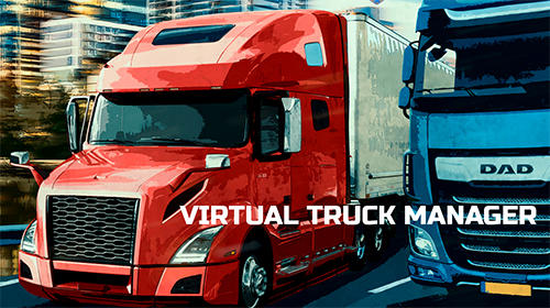 Download Virtual truck manager: Tycoon trucking company Android free game.