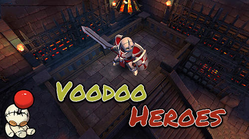 Download Voodoo heroes Android free game.