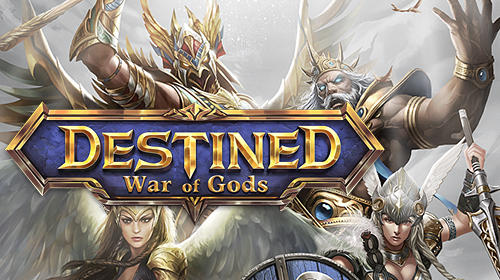 Download War of gods: Destined Android free game.