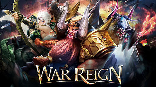 Download War reign Android free game.