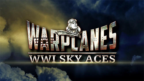 Full version of Android Flight simulator game apk Warplanes: WW1 sky aces for tablet and phone.