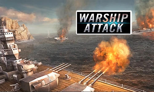Full version of Android  game apk Warship attack 3D for tablet and phone.