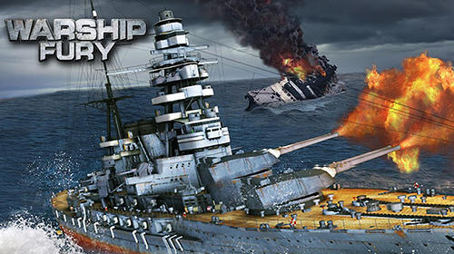 Full version of Android  game apk Warship fury: World of warships for tablet and phone.