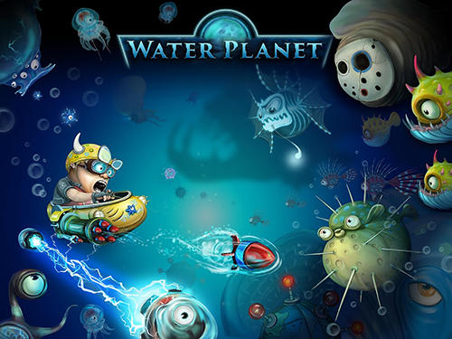 Download Water planet Android free game.