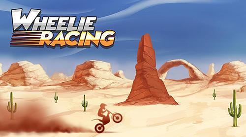Download Wheelie racing Android free game.