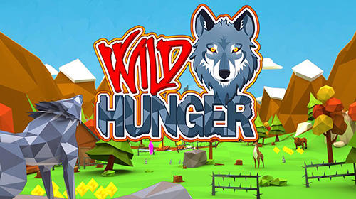 Download Wild hunger Android free game.
