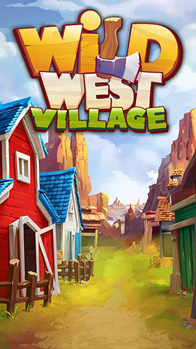Full version of Android Puzzle game apk Wild West village: New match 3 city building game for tablet and phone.