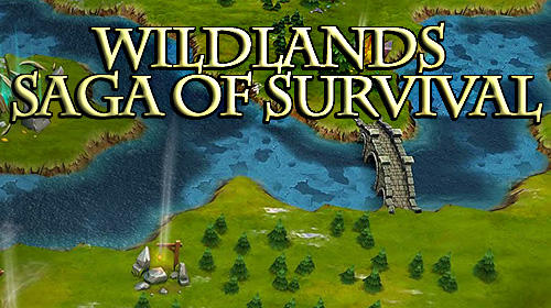Full version of Android Action RPG game apk Wildlands: Saga of survival for tablet and phone.