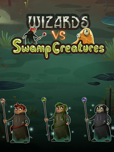 Download Wizard vs swamp creatures Android free game.