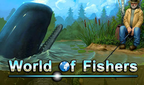 Download World of fishers: Fishing game Android free game.