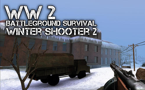Full version of Android First-person shooter game apk World war 2: Battleground survival winter shooter 2 for tablet and phone.