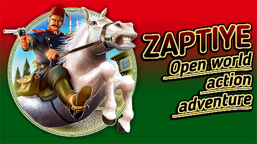 Full version of Android Open world game apk Zaptiye: Open world action adventure for tablet and phone.