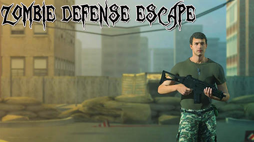 Download Zombie defense: Escape Android free game.