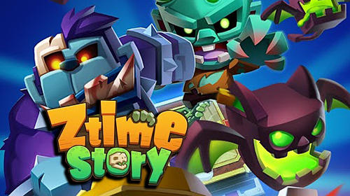Download Ztime story Android free game.