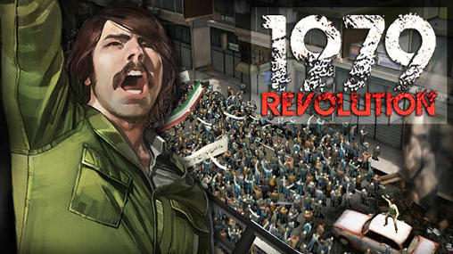 Download 1979 revolution Android free game.