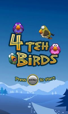 Download 4 teh Birds Android free game.