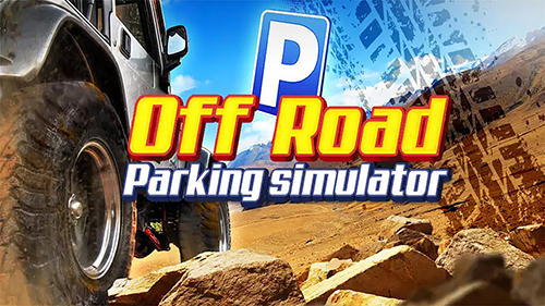 Download 4x4 offr-oad parking simulator Android free game.