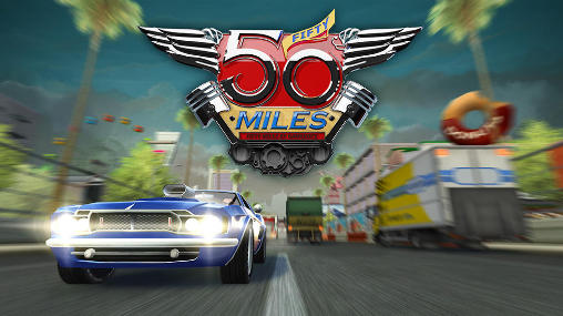 Full version of Android Cars game apk 50 miles for tablet and phone.