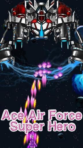 Download Ace air force: Super hero Android free game.