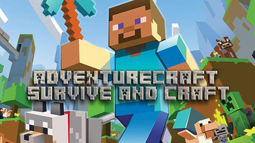 Full version of Android Sandbox game apk Adventure craft: Survive and craft for tablet and phone.